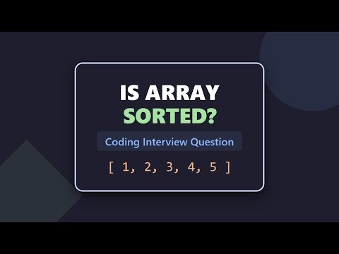 Check if Array is Sorted - Efficient Algorithm (O(N))