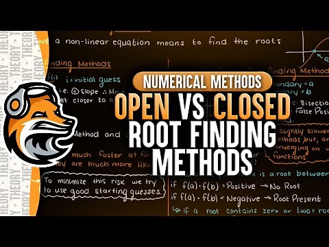 Open Vs Closed Root-Finding Methods | Numerical Methods