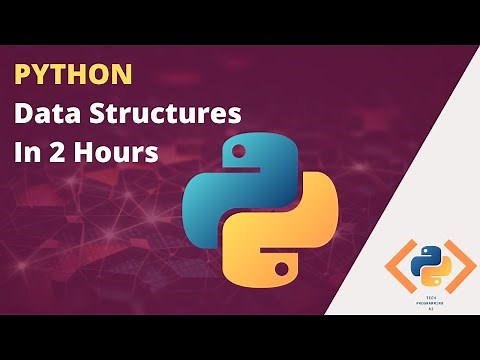 Data Structures And Algorithms in Python - Python Data Structures Full Tutorial (2020)