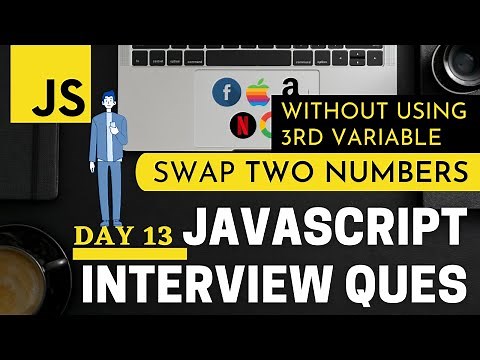 🔴 JS #13: Write a Program to Swap Two Numbers without using third Variable in JavaScript
