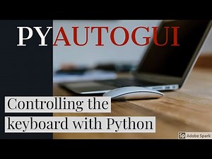 PyAutoGui - Control the keyboard using Python