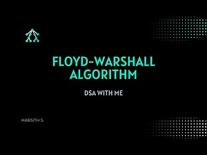 Floyd-Warshall Algorithm | Harsith S