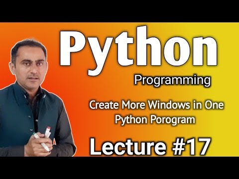 How to Create Multiple Windows in one Program|| Python Programming Lecture #17