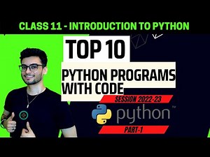 10 MOST Important Python Programs | Explanations with code | CS 083 | IP 065 Class XI | Aakash Singh