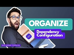 How to Organize your .NET Dependency Injection Configuration