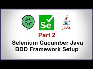 Selenium Cucumber Java BDD Framework Part 2 - Project Setup | Step by Step Guide | BDD Framework