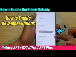 Galaxy S21/Ultra/Plus: How to Enable Developer Options