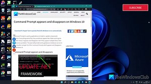 Command Prompt appears and disappears on Windows 11/10