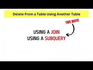 SQL Two Ways to Delete From a Table Using Another Table.