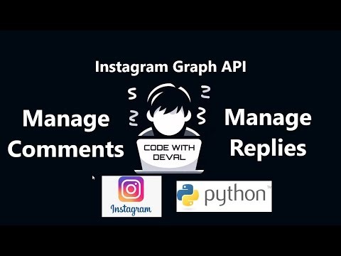 Instagram Graph API Python Tutorial - Manage Comments & Auto-Reply to Users (Part 6)