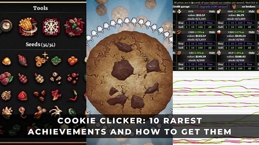 Cookie Clicker Guide: 10 Rarest Achievements and How to Get Them