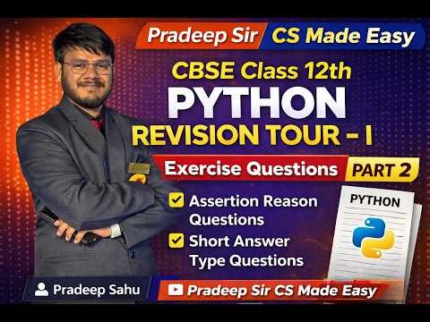 CBSE Class 12 Python Revision Tour | Exercise Questions Part 2 | Assertion Reason + Short Answers