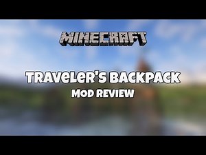 Traveler's Backpack Mod | Minecraft: Java 1.12.2 Review