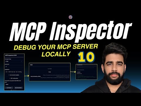 10 - MCP Inspector: Test and Debug your MCP Server Locally