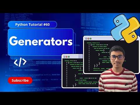 Python Generators Explained | Yield Keyword #60