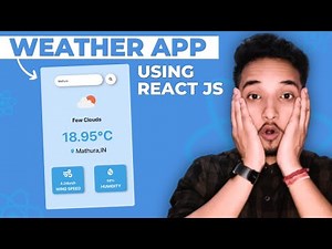 Building a Weather App with React JS - A Step-by-Step Tutorial