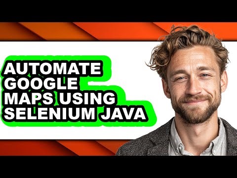 How to Automate Google Maps Using Selenium Java (only Way)