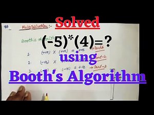 Multiplication | Part-2 | Binary Numbers | Booth's Algorithm |CAHM