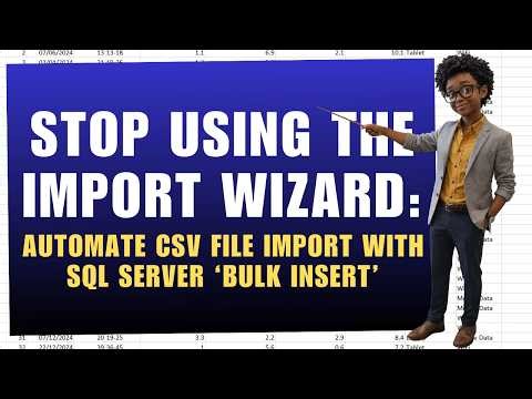 SQL Server BULK INSERT Explained - Load CSV Files Fast Without Breaking a Sweat