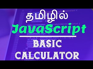 JavaScript in Tamil | By Guhan | JavaScript Basic Calculator | Java Training in Chennai | Payilagam