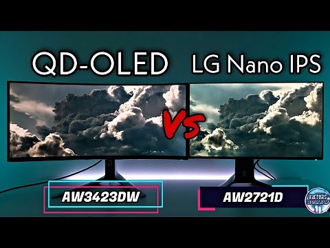 AW3423DW Vs AW2721D Alienware QD-OLED Vs LG Nano IPS