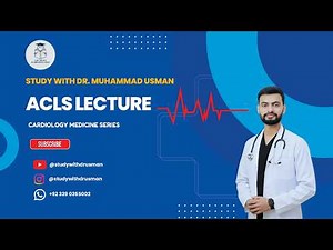 ACLS | CARDIOLOGY MEDICINE | STUDY WITH DR.MUHAMMAD USMAN