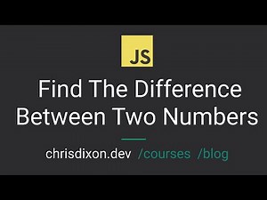 Javascript: Find The Difference Between Two Numbers