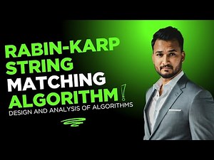Lecture 24 | Rabin Karp String Matching Algorithm | Design and Analysis of Algorithms (DAA) Mujahid
