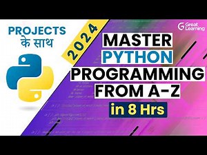 Learn Python for Beginners in Hindi in 2024 & start Python Programming Today in 8 hours!