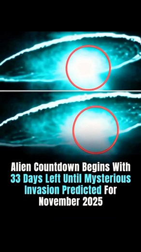 Alien Countdown Begins With 33 Days Left Until Mysterious Invasion Predicted For November 2025." The image and its text suggest the alien invasion is about to occur in November 2025, and a 33-day countdown has begun. * Visuals: The image contains images of what appear to be faint, bright, and indistinct celestial objects or unidentified aerial phenomena (UAPs)/UFOs, highlighted with red circles. These images are often used as "evidence" in such stories. * Nature: Such claims are often part of sp
