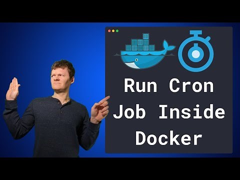 How to Run a Cron Job Inside a Docker Container