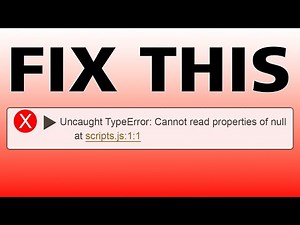 5 Ways to Fix JavaScript 'Uncaught TypeError: Cannot Read Properties of Null' - How to Fix JS Errors