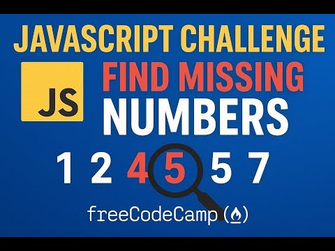 JavaScript Challenge: Find Missing Numbers in an Array | freeCodeCamp