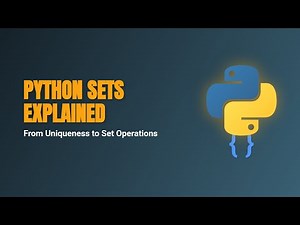 Python Sets Explained: From Basics to Advanced Operations in 10 Minutes