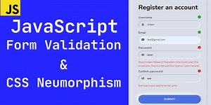 JavaScript Form Validation and CSS Neumorphism (Video Tutorial)