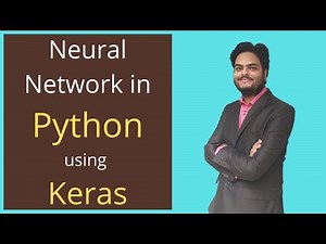 Neural Network in Python using Keras|How to implement a basic neural network in python using keras