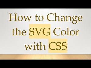 How to Change the SVG Color with CSS