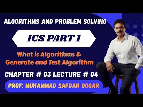 What Is an Algorithm | Generate and Test Algorithm Explained with Examples | ICS Part 1 Chapter 3