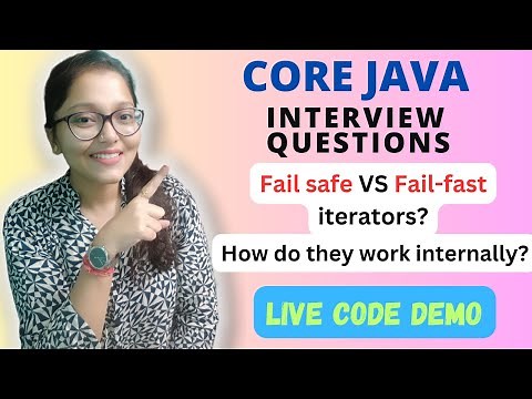 Core JAVA : Fail safe Vs Fail-fast iterators? | How do they work? | Java Collections | Code Demo