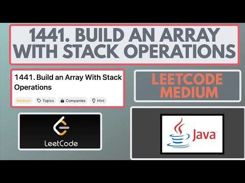 Leetcode | 1441. Build an Array with Stack Operations | Medium | Java Solution