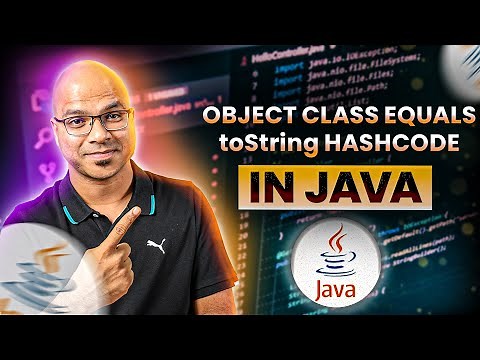 #58 Object Class equals toString hashcode in Java