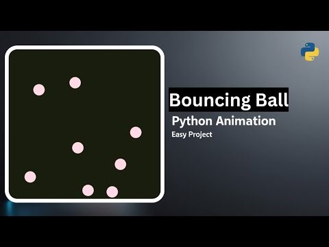 Bouncing Ball Animation in Python | Simple Python Animation Tutorial (Beginner Friendly)