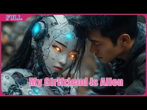 My Girlfriend is Alien | Fairytale Love Story film, Full Movie HD