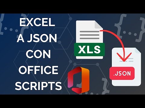 Convertir Excel a JSON con Office Scripts
