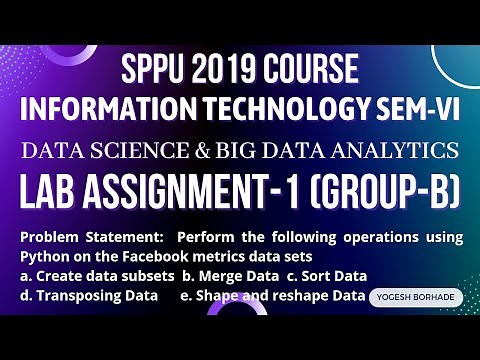 DSBDAL Part B Assignment 1 || SPPU 2019 Course || Third Year IT || Python Operations On Dataset
