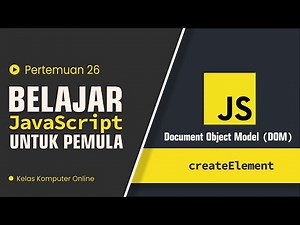 Learn JavaScript From Scratch For Beginners: How to Use createelement javascript