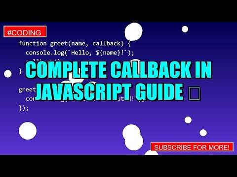 Complete Callback in javascript Guide 🚀