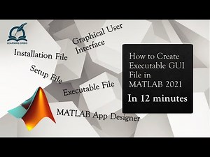 How to make HMI, Executable GUI-based files, in MATLAB | App Designer | HMI | 2021