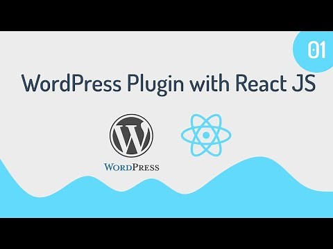 WordPress Plugin Development with React JS - Part 01
