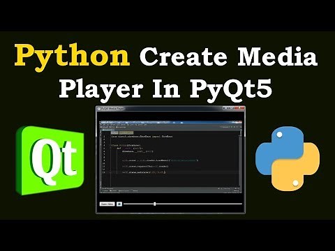 Python How To Create Media Player In PyQt5